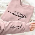 YOU ARE ENOUGH Print Sweatshirt, Casual Long Sleeve Crew Neck Pullover Sweatshirt For Fall & Winter, Women's Clothing