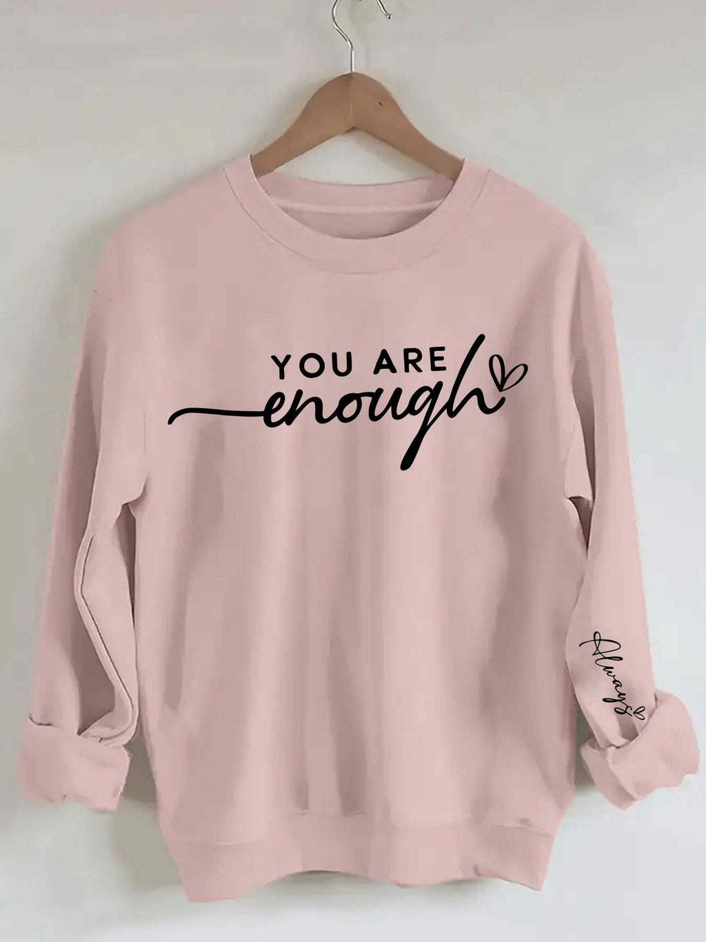 YOU ARE ENOUGH Print Sweatshirt, Casual Long Sleeve Crew Neck Pullover Sweatshirt For Fall & Winter, Women's Clothing