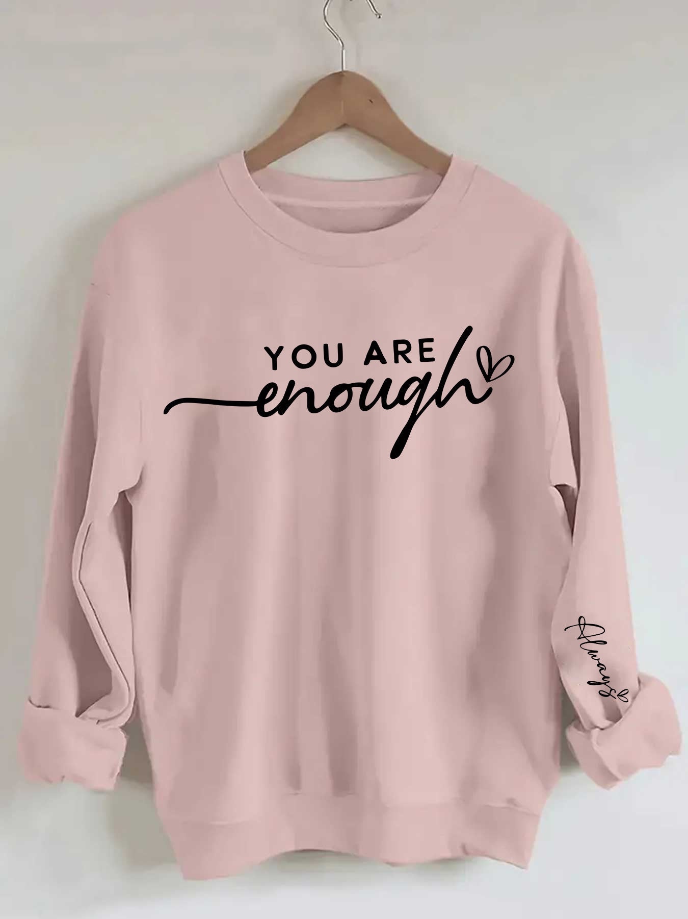 YOU ARE ENOUGH Print Sweatshirt, Casual Long Sleeve Crew Neck Pullover Sweatshirt For Fall & Winter, Women's Clothing